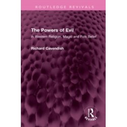 The Powers of Evil: in Western Religion, Magic and Folk Belief