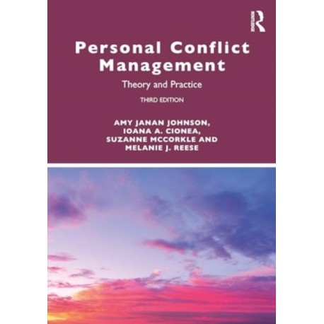 Personal Conflict Management: Theory and Practice