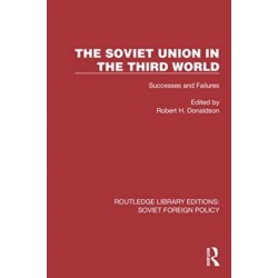The Soviet Union in the Third World: Successes and Failures
