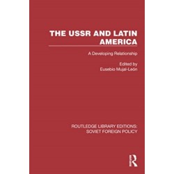 The USSR and Latin America: A Developing Relationship