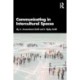 Communicating in Intercultural Spaces
