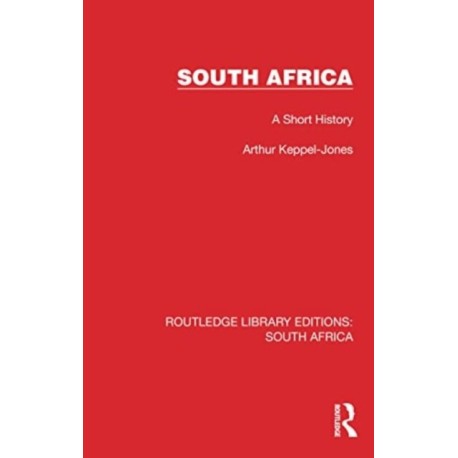 South Africa: A Short History