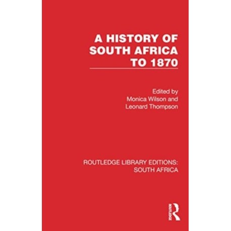 A History of South Africa to 1870