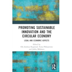 Promoting Sustainable Innovation and the Circular Economy: Legal and Economic Aspects