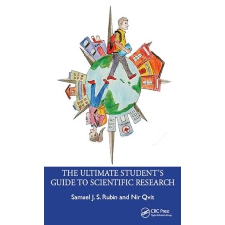 The Ultimate Student’s Guide to Scientific Research