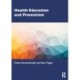 Health Education and Promotion: A Skills-based Approach