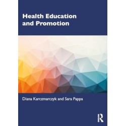 Health Education and Promotion: A Skills-based Approach