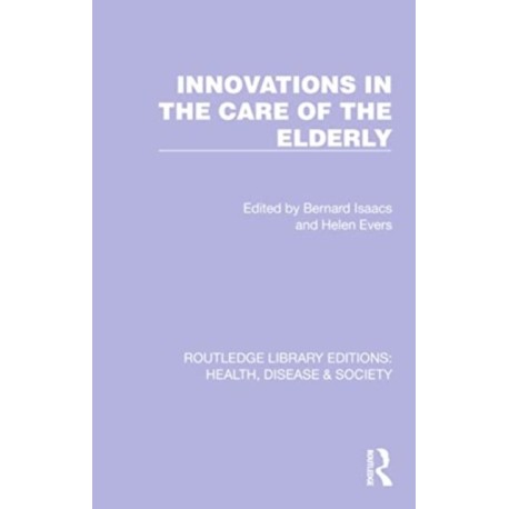 Innovations in the Care of the Elderly