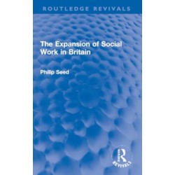 The Expansion of Social Work in Britain