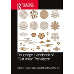 Routledge Handbook of East Asian Translation