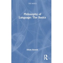 Philosophy of Language: The Basics