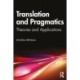 Translation and Pragmatics: Theories and Applications