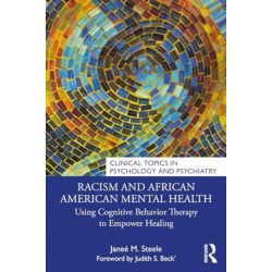Racism and African American Mental Health: Using Cognitive Behavior Therapy to Empower Healing