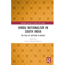 Hindu Nationalism in South India: The Rise of Saffron in Kerala