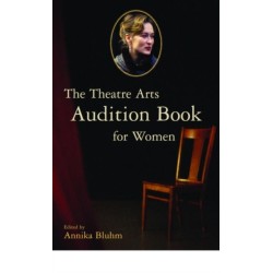The Theatre Arts Audition Book for Women