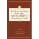 Reductionism and the Development of Knowledge