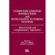 Computer Assisted Instruction and Intelligent Tutoring Systems: Shared Goals and Complementary Approaches