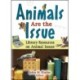 Animals are the Issue: Library Resources on Animal Issues