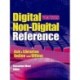 Digital versus Non-Digital Reference: Ask a Librarian Online and Offline