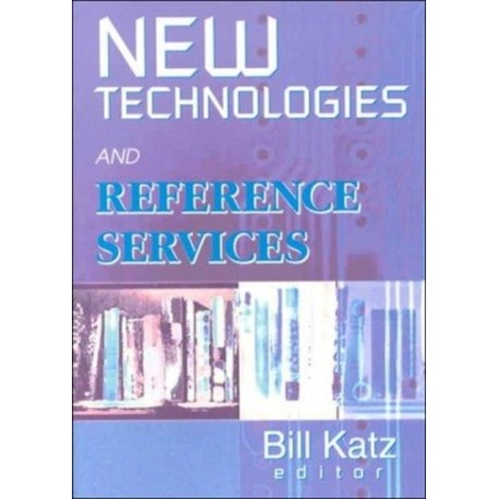 New Technologies and Reference Services