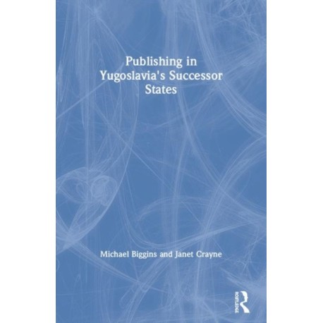 Publishing in Yugoslavia's Successor States