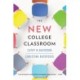 The New College Classroom