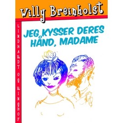 Jeg kysser Deres hånd, madame