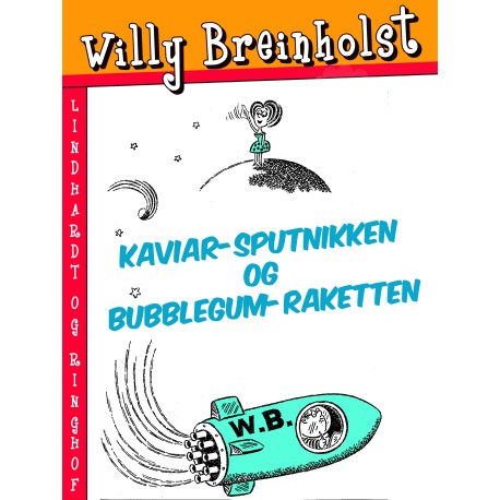 Kaviar-sputnikken og Bubblegum-raketten