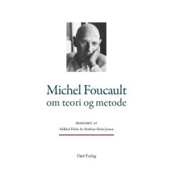 Michel Foucault om teori og metode