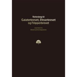 Bibelnotesbog 8 - Galaterbrevet, Efeserbrevet og Filipperbrevet