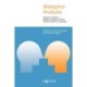 Metaphor Analysis: Research Practice in Applied Linguistics, Social Sciences and the Humanities