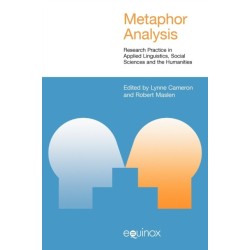 Metaphor Analysis: Research Practice in Applied Linguistics, Social Sciences and the Humanities