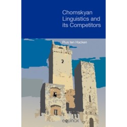 Chomskyan Linguistics and Its Competitors