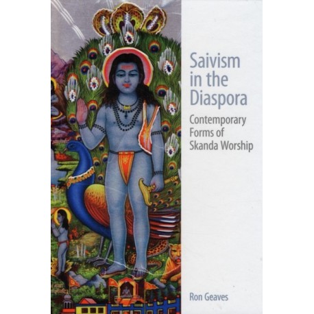 Saivism in the Diaspora: Contemporary Forms of Skanda Worship