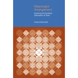 Meaningful Arrangement: Exploring the Syntactic Description of Texts
