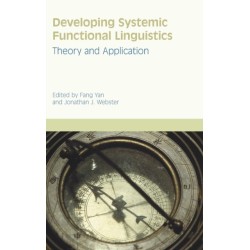 Developing Systemic Functional Linguistics: Theory and Application