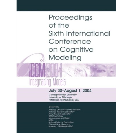 Sixth International Conference on Cognitive Modeling: ICCM - 2004