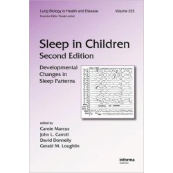 Sleep in Children: Developmental Changes in Sleep Patterns, Second Edition