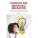 Strategies for Responsible Innovation: Perspectives, Projects, and Tools for Co-creating the Future We Want