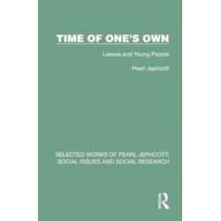 Time of One's Own: Leisure and Young People