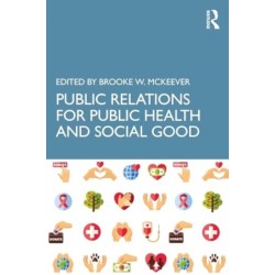 Public Relations for Public Health and Social Good