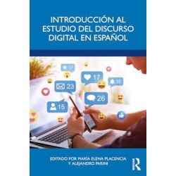 Introduccion al estudio del discurso digital en espanol