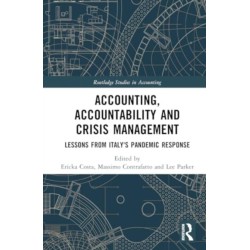 Accounting, Accountability and Crisis Management: Lessons from Italy's Pandemic Response