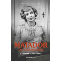Matador og filosofien: Korsbæk til eftertanke