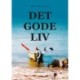 Det gode liv