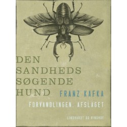 Den sandhedssøgende hund. Forvandlingen. Afslaget