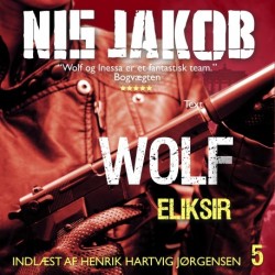 ELIKSIR: En Wolf-thriller