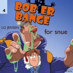 Bob er bange for snue