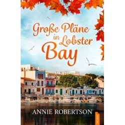 Große Pläne in Lobster Bay