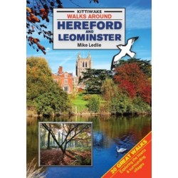 Walks Around Hereford and Leominster